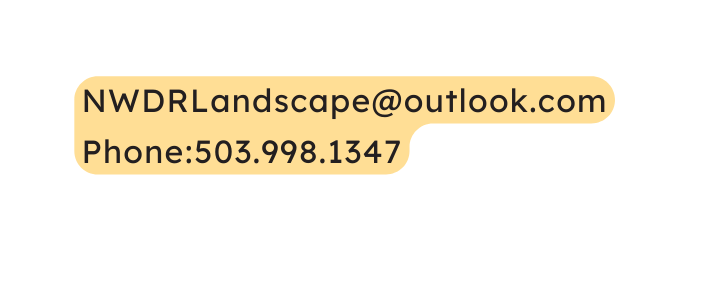 NWDRLandscape outlook com Phone 503 998 1347